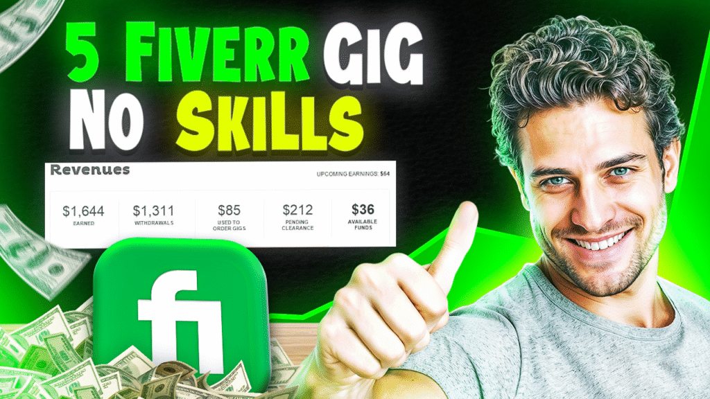 5 Fiverr Gigs That Requires No Skill