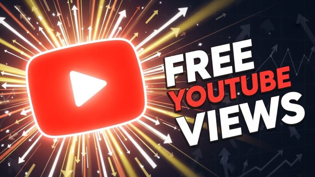 How To Get Free YouTube Views